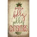Have A Holly Jolly Christmas Textual Art on Plaque P338