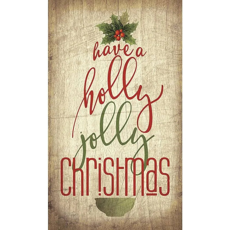 Have A Holly Jolly Christmas Textual Art on Plaque P338